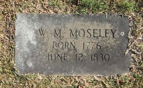 W. M. Moseley Born 1776 June12, 1830